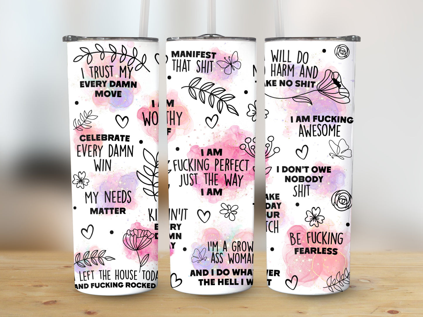 Inspirational Quote Tumblers, Feminist Floral Water Bottles, Stainless Steel Drinkware, Gift for Her